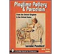 Playtime Pottery And Porcelain From The United Kingdom And The United States