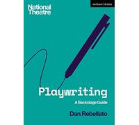 Playwriting: A Backstage Guide