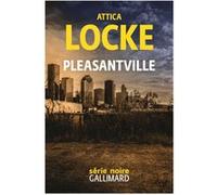 Pleasantville Attica Locke (Auteur), Clément Baude (Traduction)