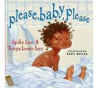 Please Baby Please by Tonya Lewis Lee Spike Lee, Tonya Lewis Lee (Auteur)