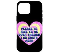 Please Be Nice to Me Sorta Mean Cœur rétro Coque pour iPhone 16 Pro Max
