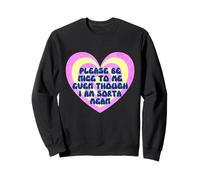 Please Be Nice to Me Sorta Mean Cœur rétro Sweatshirt