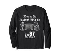 Please Be Patient with Me I'm 87 Years Old Vintage Birthday Manche Longue