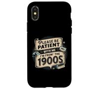 Please Be Patient with Me Im from The 1900s Coque pour iPhone X/XS