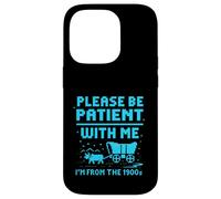 Please Be Patient with Me I'm from The 1900s Pixel Wagon Coque pour iPhone 14 Pro