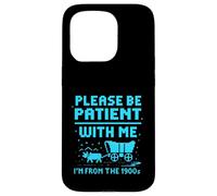 Please Be Patient with Me I'm from The 1900s Pixel Wagon Coque pour iPhone 15 Pro