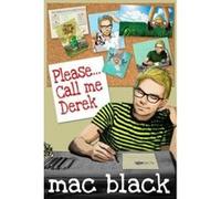 Please... Call Me Derek Black, Mac (Auteur)