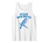 Please Chew Quieter Bird Sarcastique Quiet Humour Design Débardeur