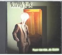 Please Come Home...Mr. Bulbous by King's X [Compact Disc] NEUF