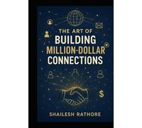 Please design the cover page for “The Art of Building Million-Dollar Connections
