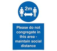 Please do not conregate in this area - keep social distance