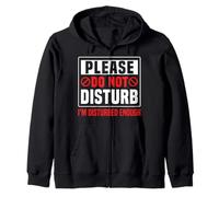 Please Do Not Disturb I’m Disturbed Enough Sweat à Capuche