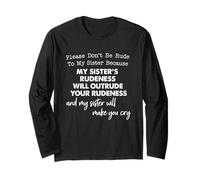 Please Don’t be Rude to My Sister Because My Sister’s Manche Longue
