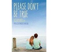 Please Don't Be True: Dangerously Alice; Almost Alice; Intensely Alice Naylor, Phyllis Reynolds (Auteur)
