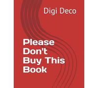 Please Don't Buy This Book