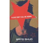 Please Don't Call Me Human