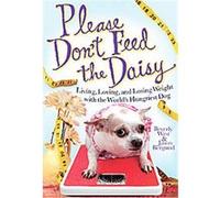 Please Don't Feed the Daisy Beverly West, Jason Bergund (Auteur)