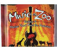 Please Don't Feed the Musicians: Music in the Zoo Volume Five