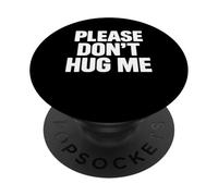 Please Don't Hug me PopSockets PopGrip Adhésif
