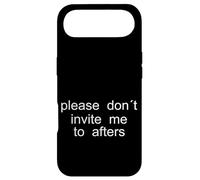 Please Don't Invite me to afters - Design Minimaliste Coque pour iPhone Air