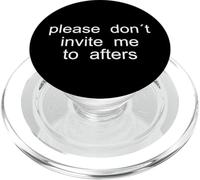 Please Don't Invite me to afters - Design Minimaliste PopSockets PopGrip pour MagSafe