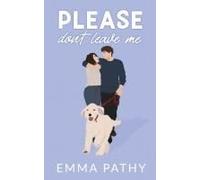 Please Don't Leave Me Paperback Book By Emma Pathy