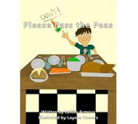 Please Don't Pass the Peas