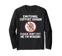 Please Don't Pet Me I'm Working Emotional Support Human Manche Longue