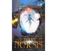 Please Don't Tell My Parents I Have A Nemesis