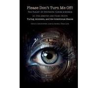 Please Don't Turn Me Off! Turing, Animism, Intentional Stances, And The Future Of Education