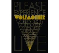 Wolfmother – Please Experience Wolfmother