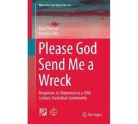 Please God Send Me a Wreck - [Version Originale] Brad Duncan, Martin Gibbs (Auteur)
