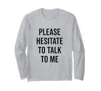 Please Hesitate to Talk to Me Insolite Introverti Manche Longue