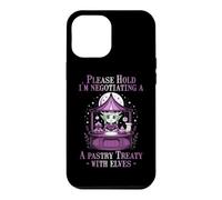 Please Hold I'm NEGOTIATING A Pastry Treaty with Elves Coque pour iPhone 12 Pro Max