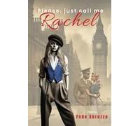 Please, Just Call Me Rachel Paperback Book By Fede Abruzzo