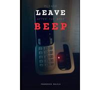 Please Leave After the Beep: Poems of Recorded Love and Digital Ghosts