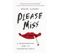Please Miss A Heartbreaking Work of Staggering Penis by Grace Lavery Grace Lavery (Auteur)