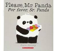 Please, Mr. Panda / Por Favor, Sr. Panda (Scholastic Bilingual)