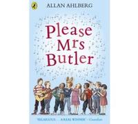 Please Mrs Butler Allan Ahlberg (Auteur)