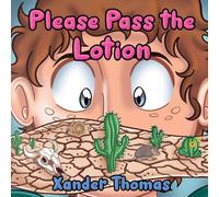 Please Pass the Lotion