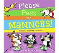 Please Pass the Manners! Lola Schaefer (Auteur)