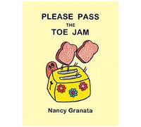 Please Pass The Toe Jam