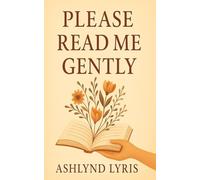Please Read Me Gently: A poetry collection where the silence finally speaks