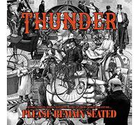 THUNDER - PLEASE REMAIN SEATED 180 GR. 2 VINYL LP NEUF