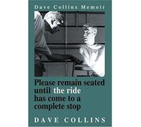 Please Remain Seated Until The Ride Has Come To A Complete Stop