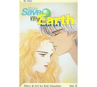 Please Save My Earth, Please Save My Earth Series Fred Burke, Saki Hiwatari (Auteur)