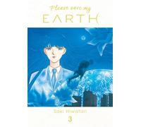 Saki Hiwatari – Please Save My Earth – Tome 3 – Broché