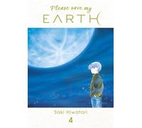 Please save my Earth T04 - Saki Hiwatari - Panini Manga - broché - Manga