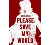 Please Save My World