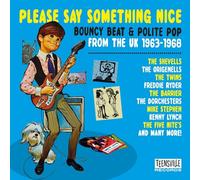 Please Say Something Nice: Bouncy Beat & Polite - Please Say Something Nice: Bouncy Beat & Polite Pop From The Uk 1963-1968 / Various [Compact Discs] With Booklet, Uk - Import